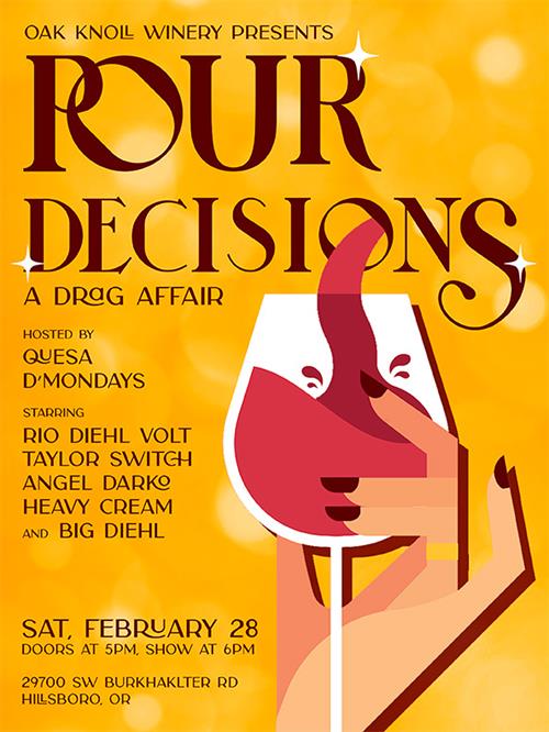 Pour Decisions - A Drag Affair - February 28th
