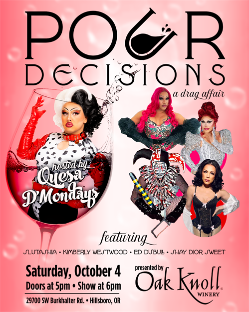 Pour Decisions - A Drag Affair - October 4th