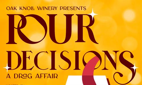 Pour Decisions - A Drag Affair - April 18th