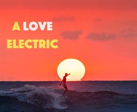 A Love Electric