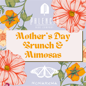 Mother's Day Brunch & Mimosas at Monarcha