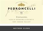 Pedroncelli Winery, Zinfandel Mother Clone Dry Creek Valley (2019)