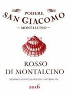 Podere San Giacomo Rosso di Montalcino 2016