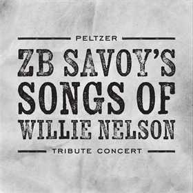 11.7 | ZB Savoy's Songs of Willie Nelson Tribute