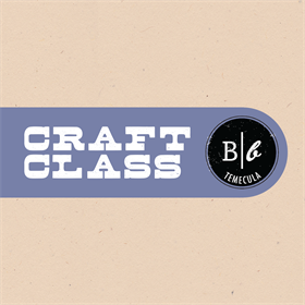 4.2 |  Board & Brush Craft Class | All Ages