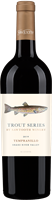 2023 Trout Series Tempranillo