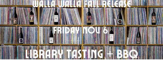 SOFH Fall Release BBQ and Library Tasting in Walla Walla