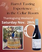 Sat. Nov 28, 3:00pm Barrel Tasting Experience