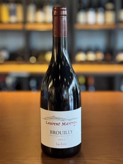 Laurent Martray Brouilly “La Folie” 2022