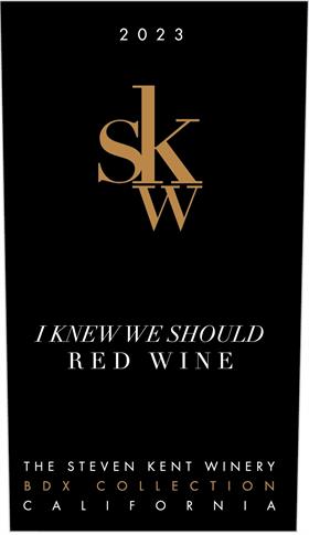 Steven Kent BDX Collection "I Knew We Should" Red Wine, 750ml