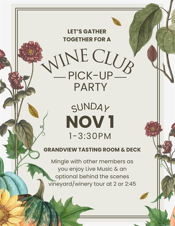 2026 Wine Club Pick-Up & Harvest Party