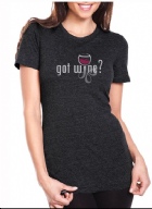 Got Wine T-shirt