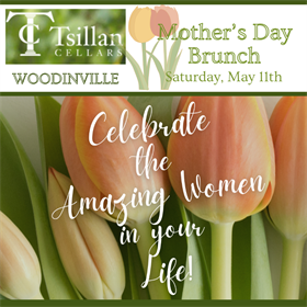 Woodinville Mother's Day Brunch - 12-2pm