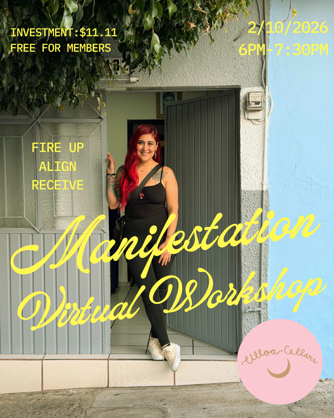 FIRE UP, ALIGN, RECEIVE.  Manifestation Workshop