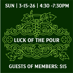 Lucky Pour Wine Club Party: Guests of Members