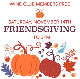 Friendsgiving Wine Club Social