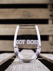 Stemless Got Bob? Glass