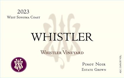 2023 Whistler Vineyard Estate Pinot Noir, West Sonoma Coast