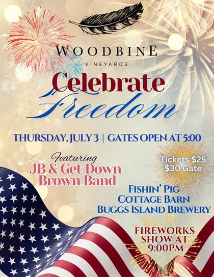 July 3rd Celebrate Independence in the Vineyard