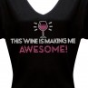 Tee - Women - Wine is Making Me Awesome