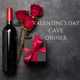 Valentine's Cave Dinner - Friday, February 14, 2025